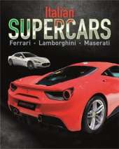 Italian Supercars: Ferrari, Lamborghini, Pagani