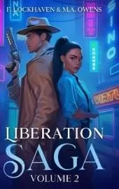 Liberation Saga (Volume 2): A Teen and YA Post-Apocalyptic Fiction