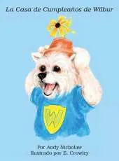 La Casa de Cumpleanos de Wilbur