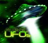 Aliens and UFOs