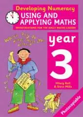 Using and Applying Maths: Year 3: Investigations for the Daily Maths Lesson