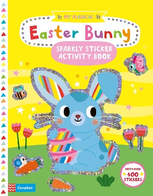 My Magical Easter Bunny: A Sparkly Sticker Activity Book
