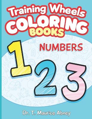Training Wheels Coloring Books: Numbers