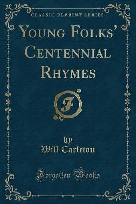 Young Folks' Centennial Rhymes (Classic Reprint)