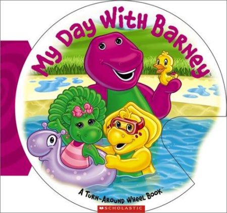 My Day with Barney: A Turn-around Wheel Book