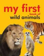 My First Book of Wild Animals