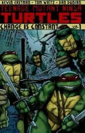 Teenage Mutant Ninja Turtles Volume 1: Change is Constant