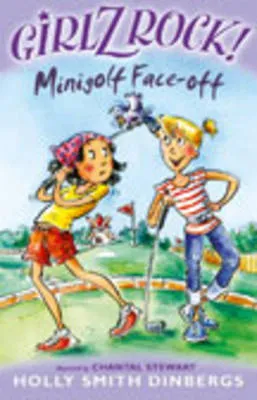 Girlz Rock 26: Mini-Golf Face-Off