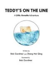 Teddy's on the Line: A Little Annette Adventure