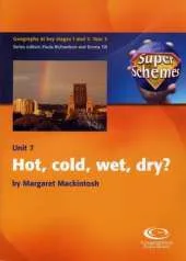 Hot, Cold, Wet, Dry?