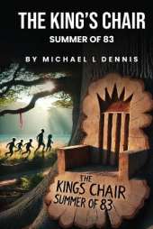The King's Chair: Summer of 83'