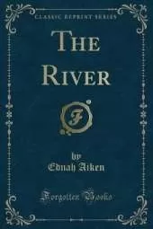 The River (Classic Reprint)