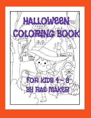 Halloween Coloring Book for Kids 4 - 8
