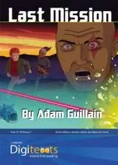 Digitexts: The Last Mission Teacher's Book and CD-ROM