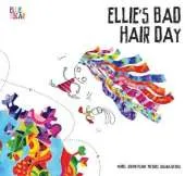 Ellie's Bad Hair Day: An Ellie and Oscar Adventure