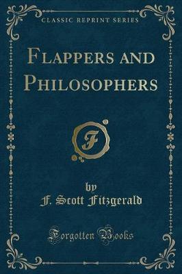 Flappers and Philosophers (Classic Reprint)