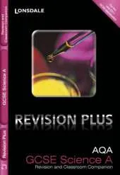 AQA Science A: Revision and Classroom Companion