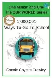 One Million and One Ways To Go To School