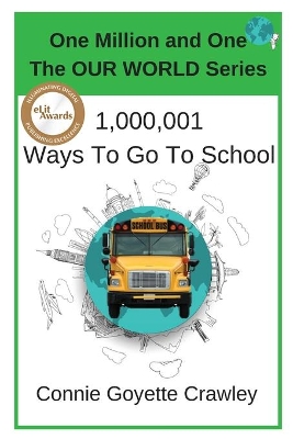 One Million and One Ways To Go To School