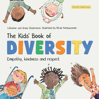The Kids' Book of Diversity: Empathy, Kindness and Respect for Differences: How to Make Friends and Be a Friend: How to Make Friends and Be a Friend
