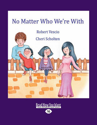 No Matter Who We're With