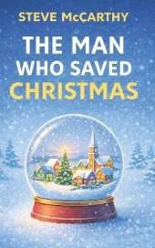 The Man Who Saved Christmas