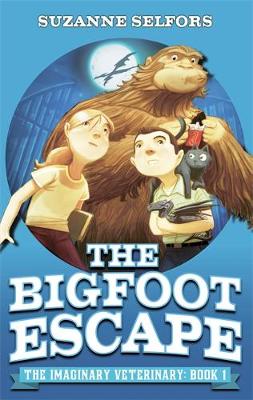 Imaginary Veterinary: The Bigfoot Escape: Book 1