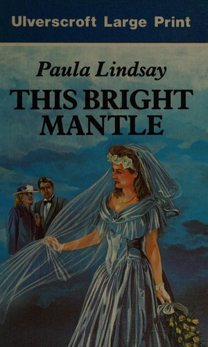 This Bright Mantle