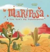 Mariposa: A Tiny Seed's Big Transformation