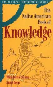 The Native American Book of Knowledge