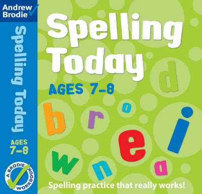 Spelling Today for Ages 7-8