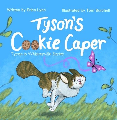 Tyson's Cookie Caper: Tyson in Whiskerville Series