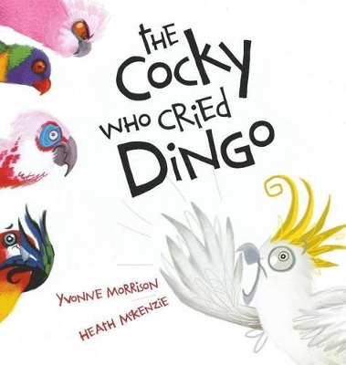 The Cocky Who Cried Dingo