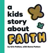 A Kids Story About Faith