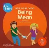 Help Me Be Good Being Mean