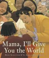 Mama, I'll Give You The World