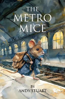 The Metro Mice