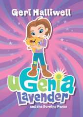 Ugenia Lavender and the Burning Pants