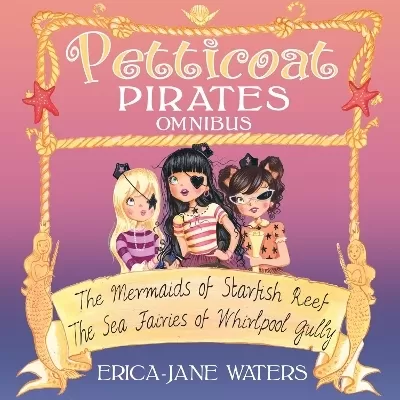 Petticoat Pirates Omnibus: Books 1 & 2