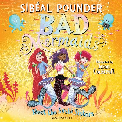 Bad Mermaids Meet the Sushi Sisters