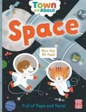 Town and About: Space: A board book filled with flaps and facts