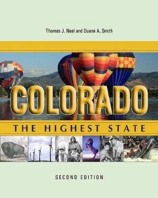Colorado: The Highest State, Second Edition