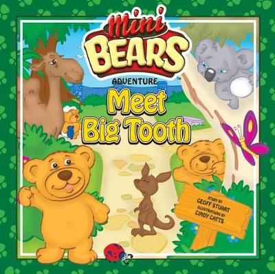 Meet Big Tooth: Mini Bears Adventure