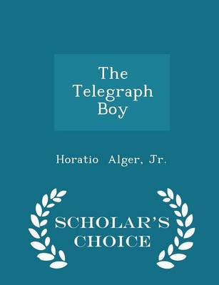 The Telegraph Boy - Scholar's Choice Edition