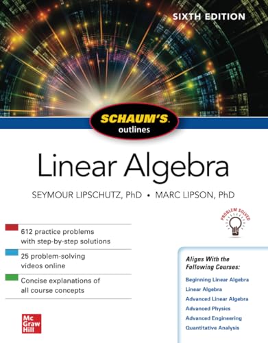 Schaum's Outline of Linear Algebra, Sixth Edition
