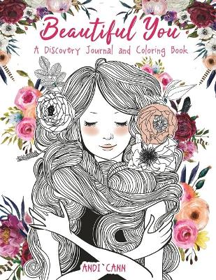 Beautiful You: A Discovery Journal and Coloring Book