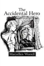 The Accidental Hero