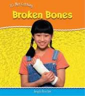 It's Not Catching: Broken Bones Hardback