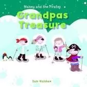 Maisey and the Pirates - Grandpas Treasure