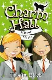 Charm Hall: Mirror Magic: Book 6